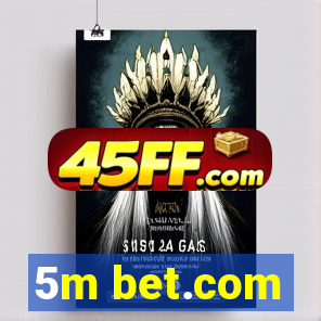 5m bet.com